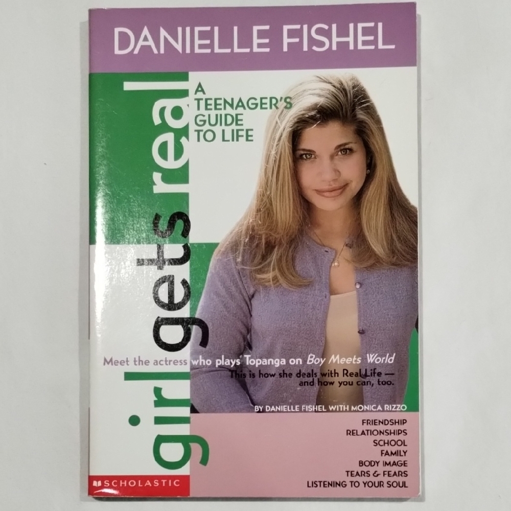 Girl Gets Real Book by Danielle Fishel